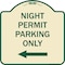 Signmission Night Permit Parking W/ Left Arrow Heavy-Gauge Aluminum Architectural Sign, 18" x 18", TG-1818-23859 A-DES-TG-1818-23859 - alternate 1